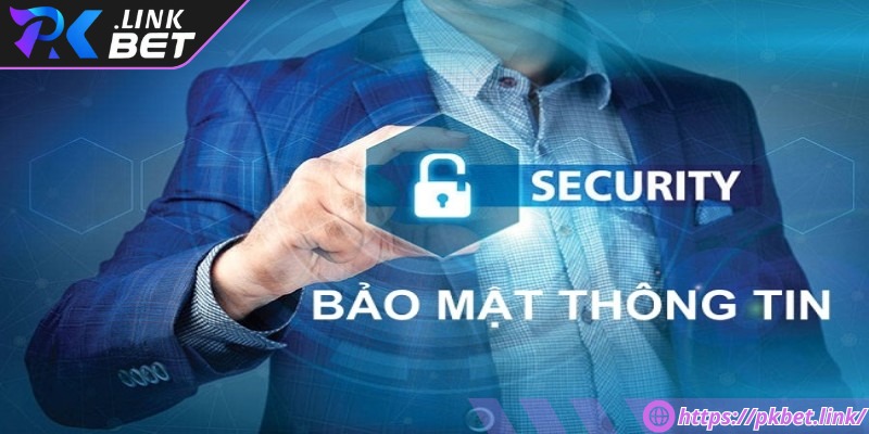 Chính sách bảo mật sẽ bảo vệ thông tin cá nhân tuyệt đối